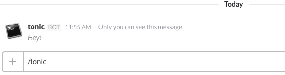 A screenshot of tonic slash command running in Slack